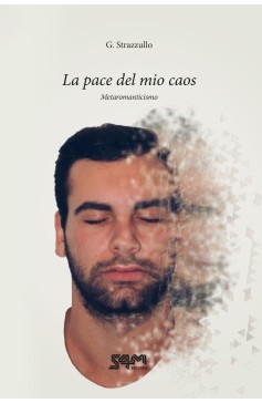La pace del mio caos La pace del mio caos S4M Edizioni