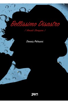 Bellissimo disastro Bellissimo disastro S4M Edizioni